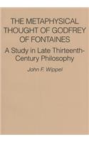 Metaphysical Thought of Godfrey of Fontaines