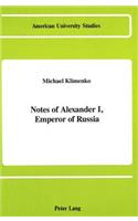 Notes of Alexander I, Emperor of Russia
