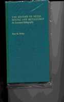 The History of Metal Mining & Metallurgy