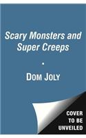 Scary Monsters and Super Creeps