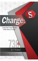 Charge!: Looking Back, Facing Forward: 5 Wise Words of Counsel