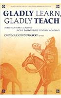 Gladly Learn, Gladly Teach