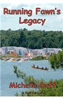 Running Fawn's Legacy