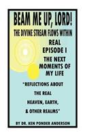 Real Episode I the Next Moments of My Life