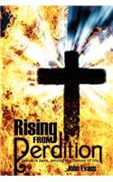 Rising From Perdition
