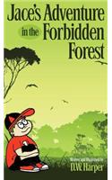 Jace's Adventure in the Forbidden Forest