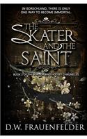 Skater and the Saint