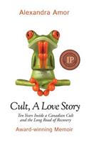 Cult, A Love Story