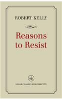 Reasons to Resist
