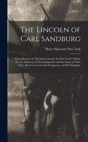 Lincoln of Carl Sandburg; Some Reviews of 