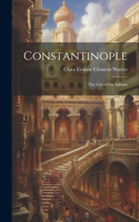 Constantinople