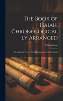 Book of Isaiah, Chronologically Arranged