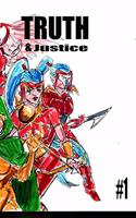 Truth and Justice 1