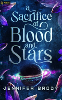 Sacrifice of Blood and Stars