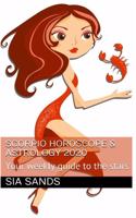Scorpio Horoscope & Astrology 2020