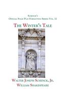 Schenck's Official Stage Play Formatting Series: Vol. 32 - The Winter's Tale