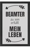 Beamter zu sein