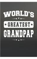 World's Greatest Grandpap: Family life Grandpa Dad Men love marriage friendship parenting wedding divorce Memory dating Journal Blank Lined Note Book Gift