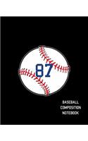 87 Baseball Composition Notebook: Baseball Journal for Boys Monogram Jersey Number 87 Wide Ruled Composition Notebook