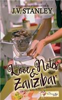 Love Notes and Zanzibar