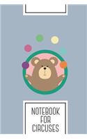 Notebook for Circuses