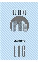 Building Learning Log: Notebook, 6x9, Cornell notes, 150 pages, white paper, hardy matte cover.