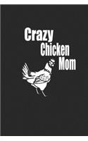 Crazy chicken mom