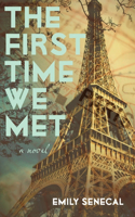 First Time We Met