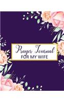 Prayer Journal For My Wife