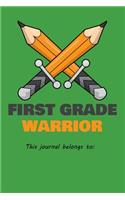 First Grade Warrior This journal belongs to: 100 handwriting paper Pages Large Big 6 x 9 for school boys, girls, kids and pupils princess and prince