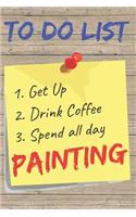 To Do List Painting Blank Lined Journal Notebook