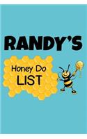 Randy's Honey Do List: Personalized Honey-Do Notebook for Men Named Randy - Cute Lined Note Book Pad - Novelty Notepad with Lines - Bee & Honey To Do List Journal for Men,