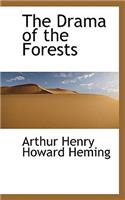 The Drama of the Forests
