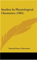 Studies in Physiological Chemistry (1901)