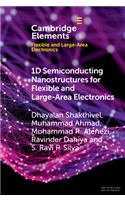 1d Semiconducting Nanostructures for Flexible and Large-Area Electronics