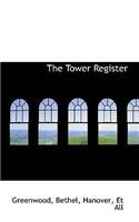 The Tower Register