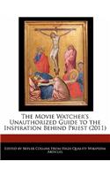 The Movie Watcher's Unauthorized Guide to the Inspiration Behind Priest (2011)