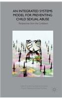 Integrated Systems Model for Preventing Child Sexual Abuse