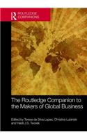 The Routledge Companion to the Makers of Global Business