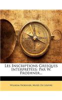 Les Inscriptions Greeques Interpretees