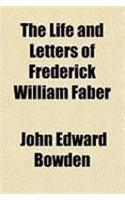 The Life and Letters of Frederick William Faber