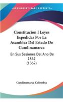 Constitucion I Leyes Espedidas Por La Asamblea Del Estado De Cundinamarca