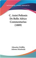 C. Asini Polionis de Bello Africo Commentarius (1889)