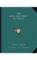 The Boys' And Girls' Plutarch