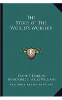 Story of The World's Worship