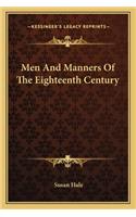 Men and Manners of the Eighteenth Century