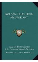 Golden Tales From Maupassant