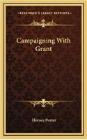 Campaigning With Grant
