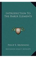 Introduction To The Rarer Elements
