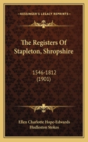 The Registers Of Stapleton, Shropshire